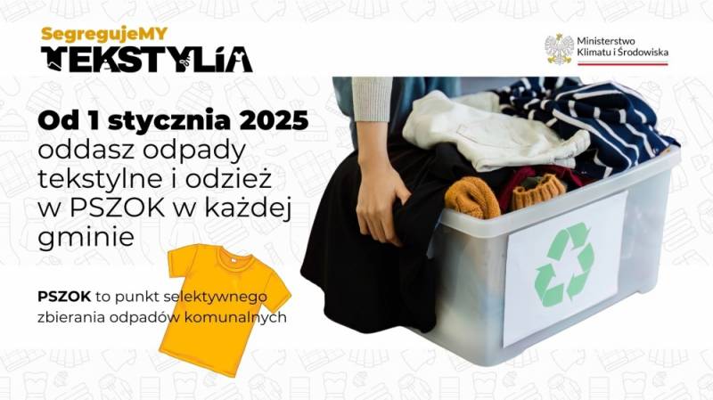 Zdjęcie: OD STYCZNIA 2025 ODDASZ ODPADY TEKSTYLNE I ODZIEŻ W ...